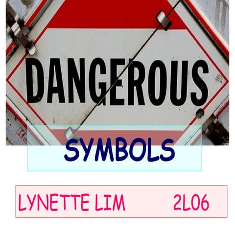Dangerous Symbol