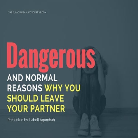 Dangerous and Normal Reasons Why You Should Leave Your Partner | PDF
