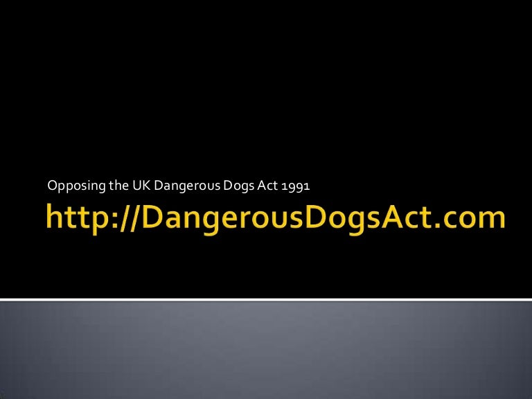 Dangerous Dogs Act V1