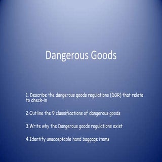 Dangerous goods