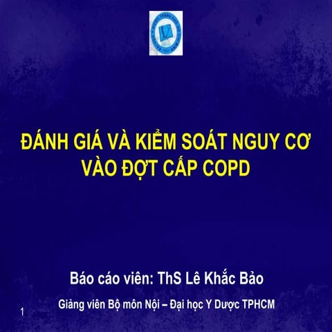 DANH GIA VA KIEM SOAT NGUY CO DOT CAP COPD.pptx