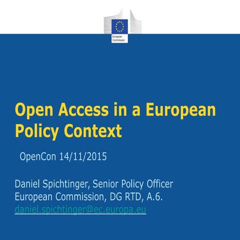 Daniel Spichtinger: Open Access in a European Policy Context opencon
