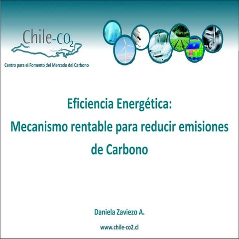 Eficiencia Enerergética: Mecanismo rentable para reducir emisiones de carbono...