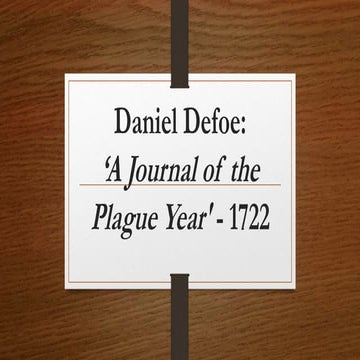 Daniel defoe 'A Journal of the Plague Year' 1722