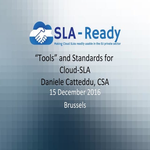 “Tools” and Standards for Cloud-SLA