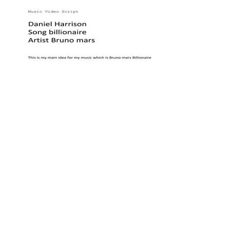 Daniel harrison music video first draft script