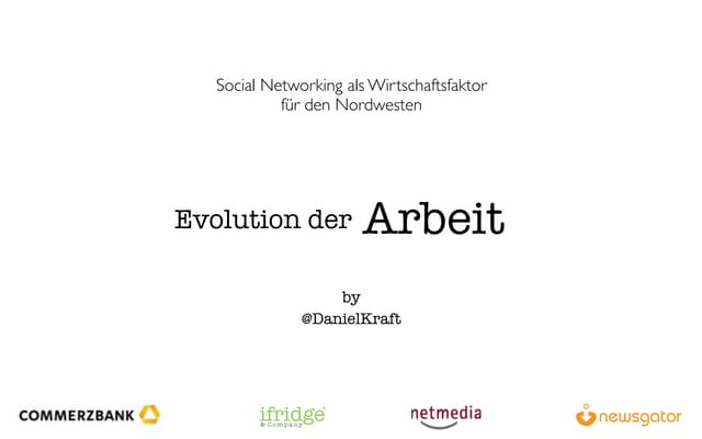 Daniel Kraft - Evolution der Arbeit...