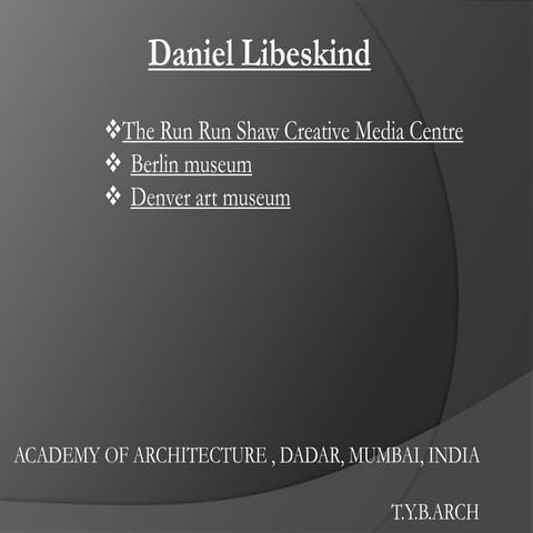 Daniel libeskind