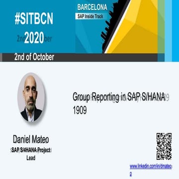 Daniel Mateo Group Reporting S4HANA 1909.pptx