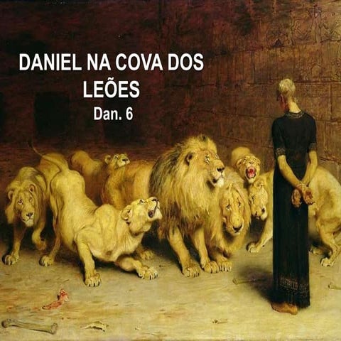 Daniel na cova dos leões | PPTX