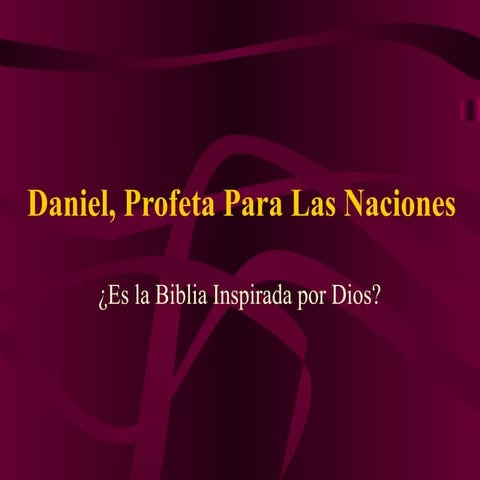  Power Point: Daniel, Profeta a Las Naciones