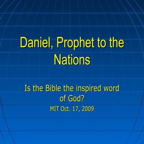 Power Point for Daniel, Prophet to the Nations