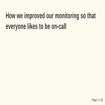 OSMC 2022 | How we improved our monitoring so that everyone likes to be on-ca...