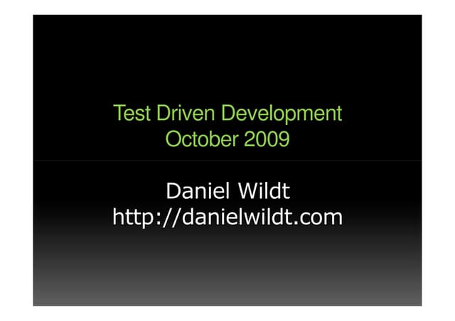 Introduction to Test Driven Development