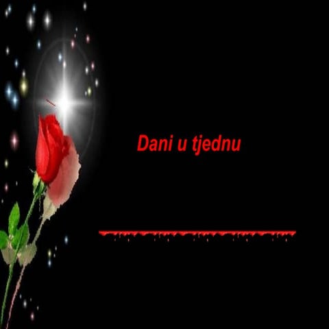 Dani U Tjednu Uz Glazbu