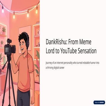 DankRishu-From-Meme-Lord-to-YouTube-Sensation.pptx