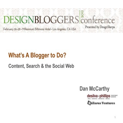 What's a Blogger to Do?  Content, Search & the Social Web