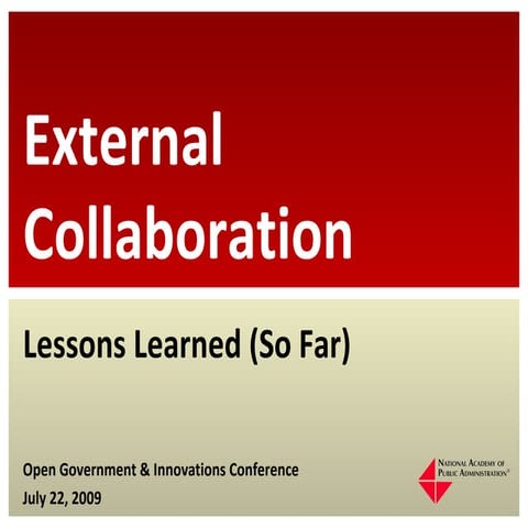 External Collaboration: Lessons Learned (So Far)