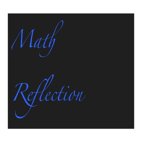 Danny's Math Reflection