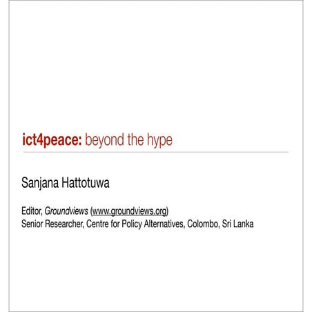 ICT4Peace - Beyond the Hype