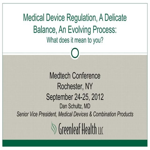 Medical Device Regulation, A Delicate Balance, An Evolving Process: What does...