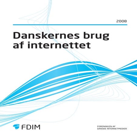 Dansk Internetbrug 2008 Fdim