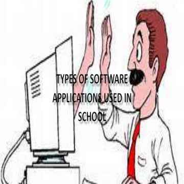 Dantis, lorenaluz t. types of software applications used in school