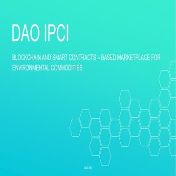   DAO IPCI - blockchain based marketplace for environmental commodities