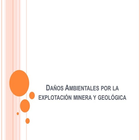 Contaminantes y problemas ambientales de la actividad minera | PPTX