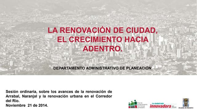 La Renovación De Ciudad, El Crecimi...