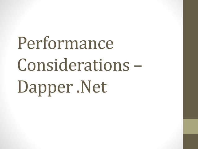 Dapper performance