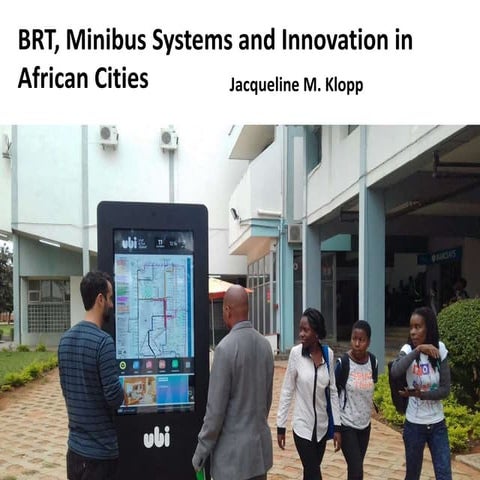 Workshop Innovation in Africa - BRT, Minibus System and Innovation in African...