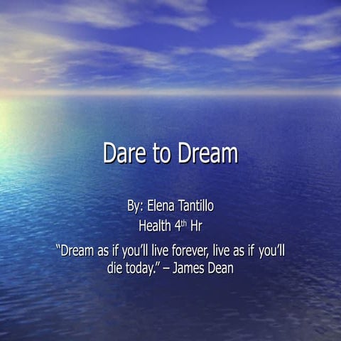 Dare To Dream Elena Tantillo