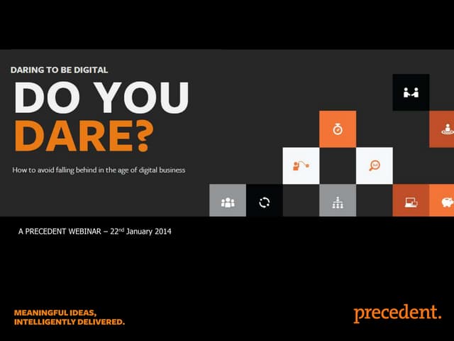 Daring to be Digital webinar  january 2014