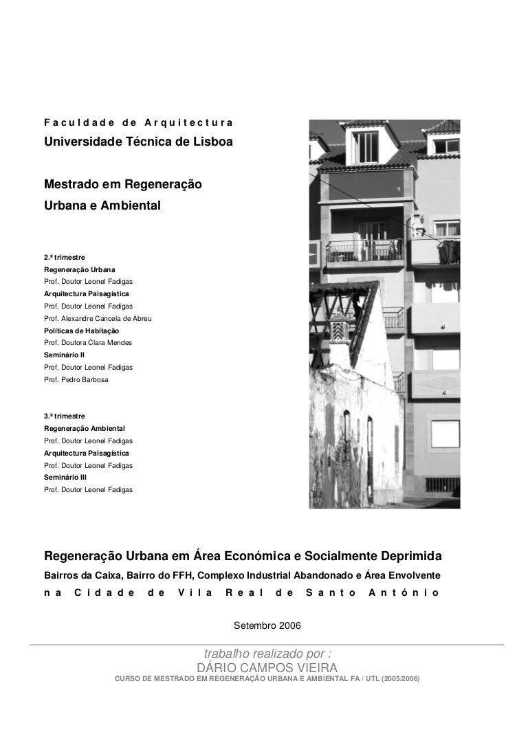Regeneração Urbana em Área Económica e Socialmente Deprimida DCV trab mestrado regeneracao urb 2006 3 dariovieiratrabmestradoregeneracaourb2006 211003161816 thumbnail 4