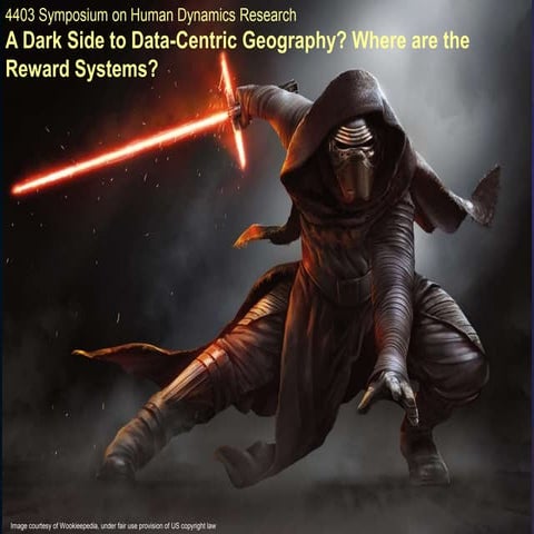 A Dark Side to Data-Centric Geography? Where are the Reward Systems?