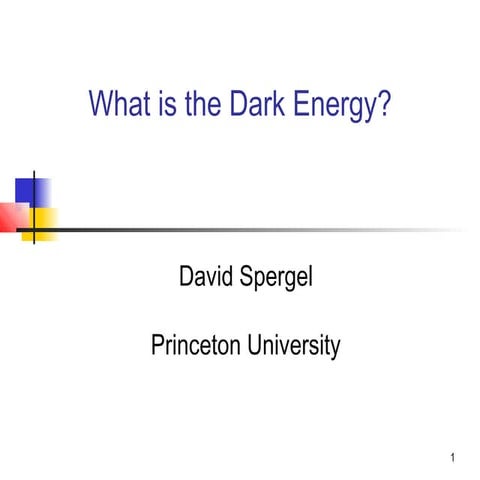 Dark energy by david spergel