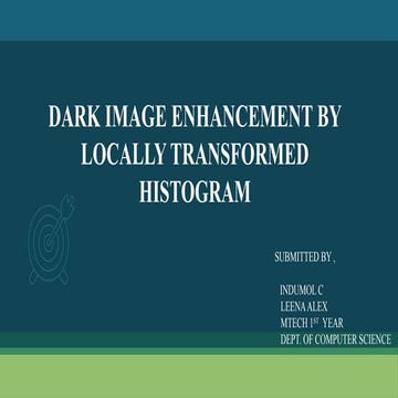 Advanced Dark Image Enhancement Using Locally Transformed Histogram ...