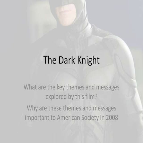 The Dark Knight - Themes and Messages