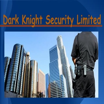 Dark knight security