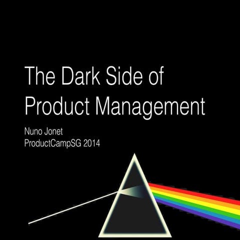 Dark Side of Product Management 