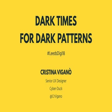 Dark times for dark patterns @ Leeds Digital Festival