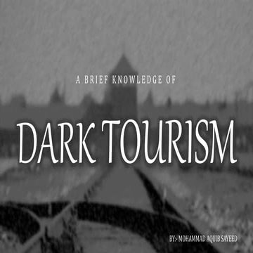 A Brief Introduction to Dark Tourism In India