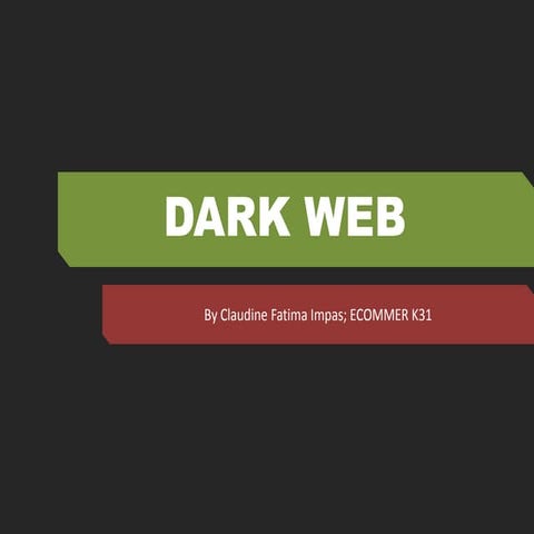 Dark web by Claudine Impas
