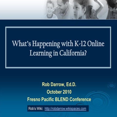 What's Happening with K-12 Online Learning in California