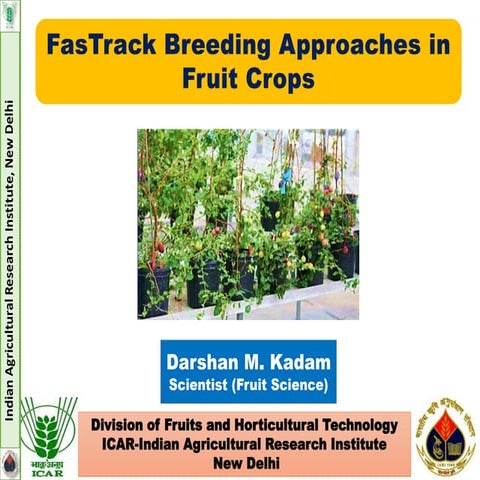 Fas-Track Breeding Approaches in Fruit Crops