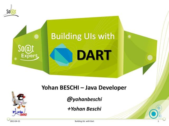 Dart - web_ui & Programmatic components - Paris JUG - 20130409