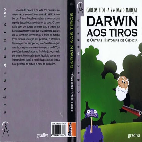Darwin aos Tiros e Outras Histórias de Ciência (Carlos Fiolhais e David Marçal).pdf