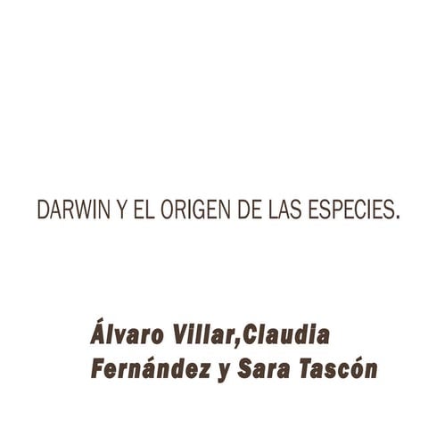 Darwin y el origen de las especies 1
