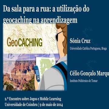 Da sala para a rua  a utilização do geocaching na aprendizagem